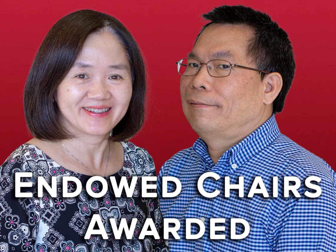 Hong Hua Ron Liang Awarded Endowed Chairs